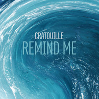 Cratouille - Remind Me