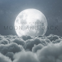 Lights of Kharma - Moon And Back
