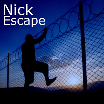 Nick - Escape