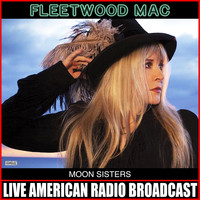 Fleetwood Mac - Moon Sisters
