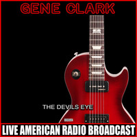 Gene Clark - The Devils Eye