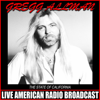 Gregg Allman - The State Of California (Live)