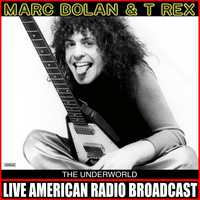 Marc Bolan & T-Rex - The Underworld
