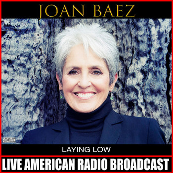 Joan Baez - Laying Low