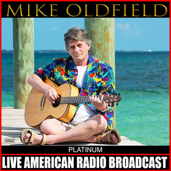 Mike Oldfield - Platinum (Live)
