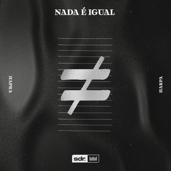 Harpa - Nada é Igual