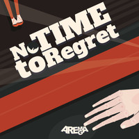 Arema Arega - No Time to Regret