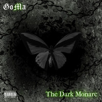 Goma - The Dark Monarc (Explicit)