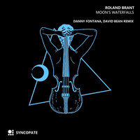 Roland Brant - Moon's Waterfalls Remix