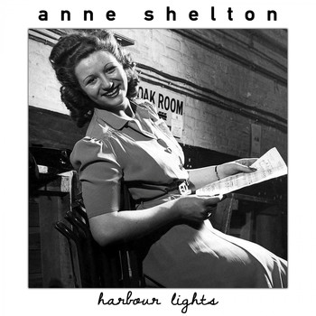 Anne Shelton - Harbour Lights