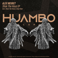 Alex Neuret - Shok the Haus EP