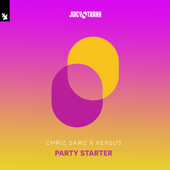 Chriz Samz & Versus - Party Starter
