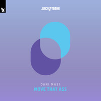 Dani Masi - Move That Ass
