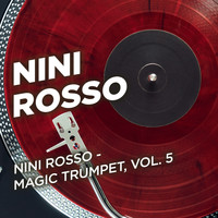 Nini Rosso - Nini Rosso - Magic Trumpet, Vol. 5