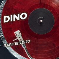 Dino - Rarities 1970