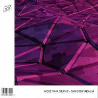 Noiz Van Grane - Shadow Realm