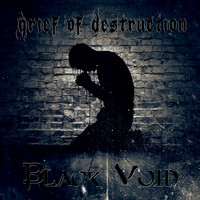 Grief of Destruction - Black Void (Explicit)