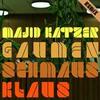 Majid Katzer - Gaumenschmausklaus (Remix)