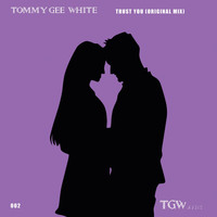 TGW - Trust You
