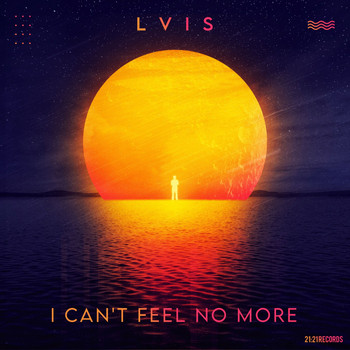 Lvis - I Can't Feel No More (Radio Edit)