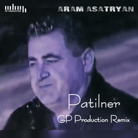 Aram Asatryan - Patilner (GP Production Remix)