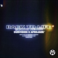 DubVision & Afrojack - Back to Life (Scorz Remix)