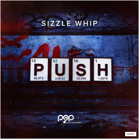 Sizzle Whip - Push