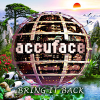 Accuface - Bring It Back