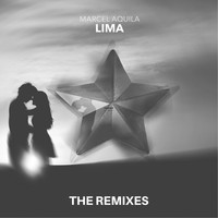 Marcel Aquila - LIMA (THE REMIXES)