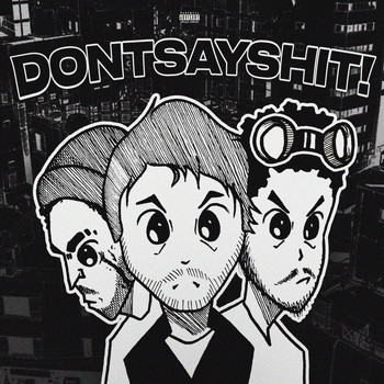 Tacit - DONTSAYSHIT! (Explicit)