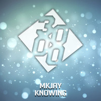 MKJAY - Knowing