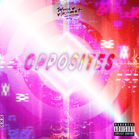 Moore Kismet - Opposites (Explicit)