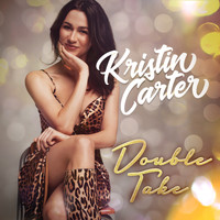 Kristin Carter - Double Take