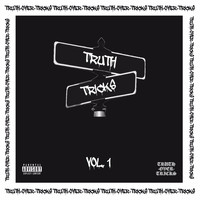 The Truth - Truth Over Tricks Vol. 1 (Explicit)