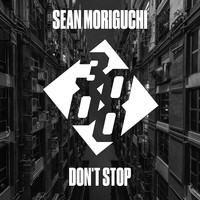 Sean Moriguchi - Don't Stop