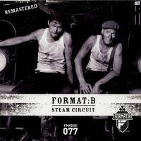 Format:B - Steam Circuit (Remastered) (Remastered)