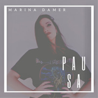 Marina Damer / Marina Damer - Pausa