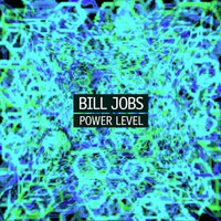 BILL JOBS - POWER LEVEL