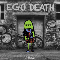Elevate - Ego Death (Re-Release)