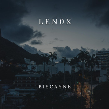 LEN0X - BISCAYNE