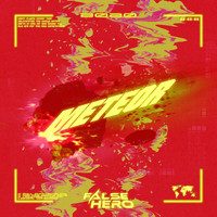 False Hero - Meteor
