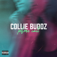 Collie Buddz - Phone Call (Explicit)