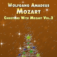 Die Wiener Sängerknaben - Wolfgang Amadeus Mozart - Christmas With Mozart Vol.2