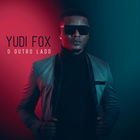 Yudi Fox - O Outro Lado