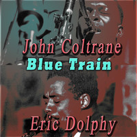 Eric Dolphy - Blue Train