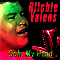 Ritchie Valens - Ooh, My Head