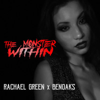Rachael Green - The Monster Within