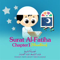 Sheikh Abdulbaset Abdulsamad - Surat Al-Fatiha, Chapter 1,Muallim