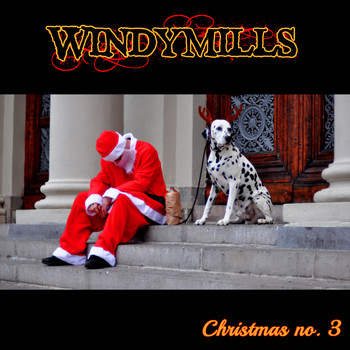 Windymills - Christmas, No. 3 (Explicit)