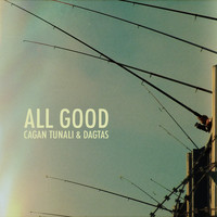 Cagan Tunali - All Good